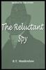 Книга The Reluctant Spy