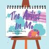 The The Artist In Me Book
