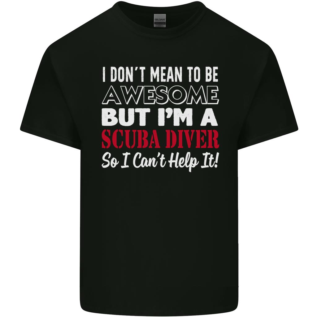 I Dont Mean to Be Im a Scuba Diver Diving Unisexs Light Cotton TShirt