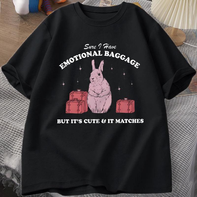 Sure I Have Emotional Baggage Funny Unisextal Health T Shirts Women Unisex Vintage Rabbit Tee Shirt Summer Short Sleeve Graphic Tees