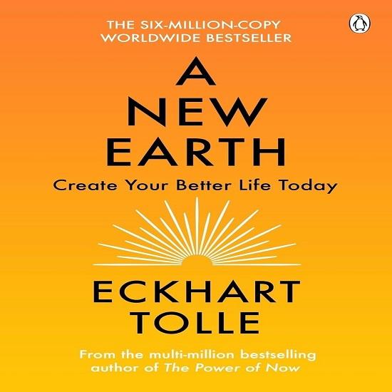 A New Earth Create Your Better Life Today Paperback UKN253