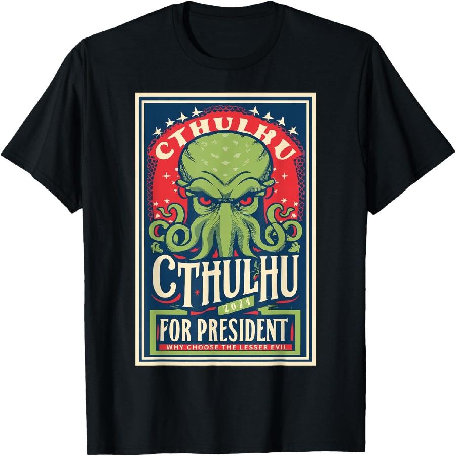Unisex T-shirt Cthulhu For President 2024 Vintage - Vote So Death May Die T-Shirt