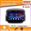 Android Car Radio For Ford EcoSport Eco Sport 2014-2018 Video Multimedia Player Navigation Stereo GPS Carplay Autoradio