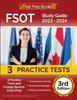 Книга FSOT Study Guide 2023 - 2024 : 3 Practice Tests and Foreign Service Exam Prep [3rd Edition]