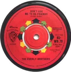 7-дюймовая пластинка EVERLY BROTHERS Dont Ask Me To Be Friends 45WB79 Warner Bros. Re 1962 UK Рок Б/У