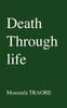 Книга Death Through Life