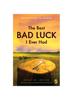 Книга The Best Bad Luck I Ever Had