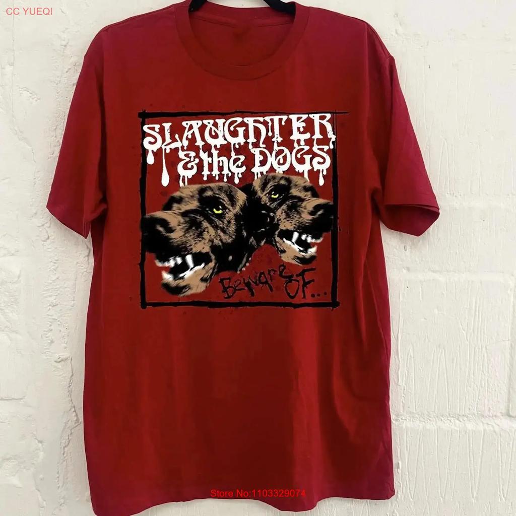 Hot Slaughter And The Dogs BAND Beware Of T SHIRT FULL SIZE S 5XL CS281 vintage Washed Soft Stretched Stylish fashion