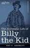 Книга The Authentic Life Of Billy The Kid by Pat F. Garrett - Paperback