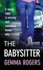 Книга The Babysitter : A Gritty Page-turning Thriller from Gemma Rogers