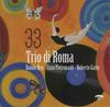 CD TRIO DI ROMA - 33 0602527110295 EmArcy, Univers 2009 Италия Джаз Б/у