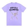 WTF Is A Kilometer Funny Skeleton Graphic T Shirt Men Vintage Gothic Short Sleeve T-shirts Y2k Clothing Oversized Cotton T-shirt