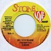 7-дюймовая пластинка GHOST - By Your Side Stone Love 2001 Ямайка Регги, Ска и Даб