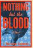 Книга Nothing But the Blood
