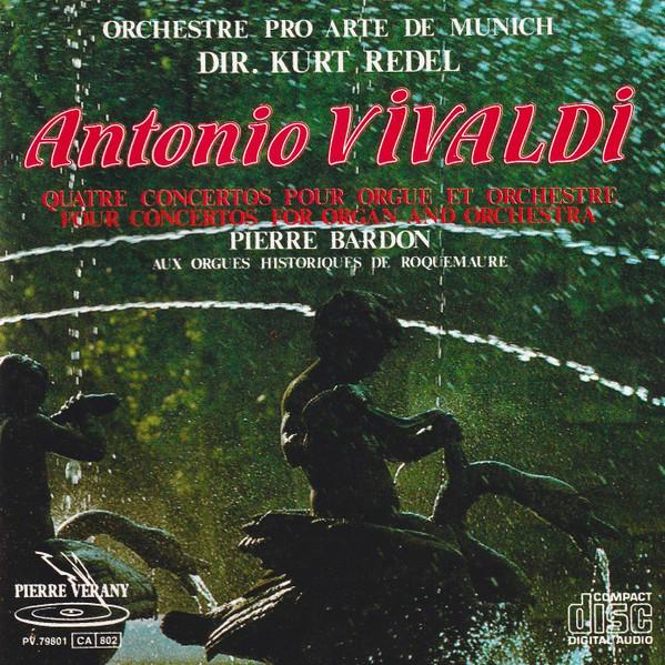 CD АНТОНИО ВИВАЛЬДИ - Четыре концерта для органа и оркестра PV79801 Disques Pierre 1986 Франция Классика Б/у
