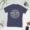 Vintage Dad Tax Funny Papa Daddy Fathers Day TShirts Unisex O Neck Pure Cotton T Shirts Short Sleeve Tees Graphic Printed Clothes