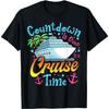 Countdown Is Over It's Cruise Time Men Women Cruise Ship T-Shirt