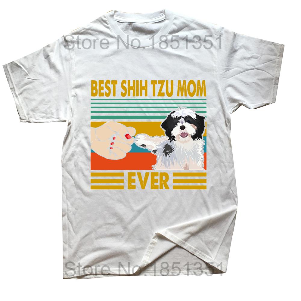 Best Shih Tzu Mom Ever Funny Dog Owner T Shirts Summer Graphic Cotton Streetwear Short Sleeve Birthday Gifts Tshirt Men