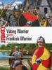 Книга Viking Warrior Vs Frankish Warrior : Francia 799???911