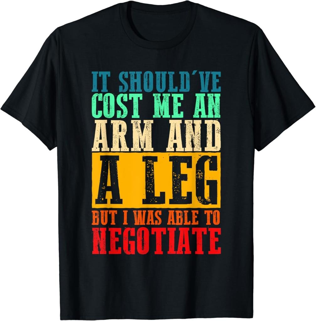 It Cost Me An Arm And A Leg Amputee Gift Unisex T-Shirt Mens Womens Tees Top