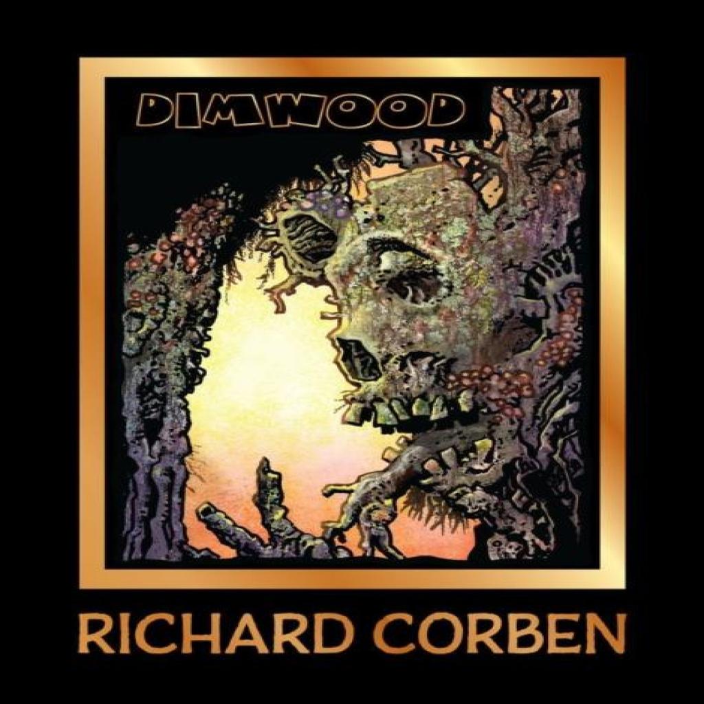 Dimwood by Richard Corben Hardback Book 9781506739984