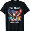 250 лет Америка Юбилей 250-й День Независимости Свобода Футболка