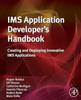 Книга IMS Application Developer's Handbook : Creating and Deploying Innovative IMS Applications