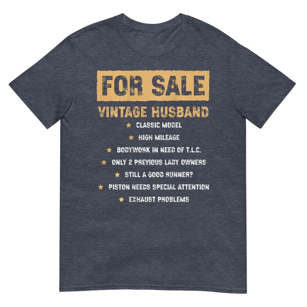 (On Back) For Sale Vintage Husband Classic Model Fathers Day Tshirt