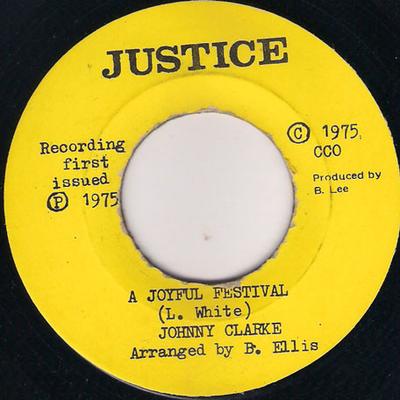 7-дюймовая пластинка JOHNNY CLARKE - A Joyful Festival NONE Justice 1975 Ямайка Регги, Ска и Даб Б/у