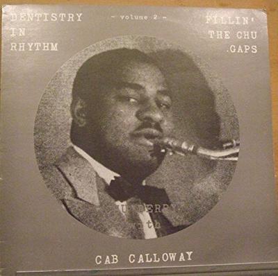 Виниловая пластинка LEON "CHU" BERRY, CAB CALLOWAY - Dentistry In Rhythm - Том 2 - Fi TFD5008 Two Flats Пластинка 1981 Италия Джаз Б/у