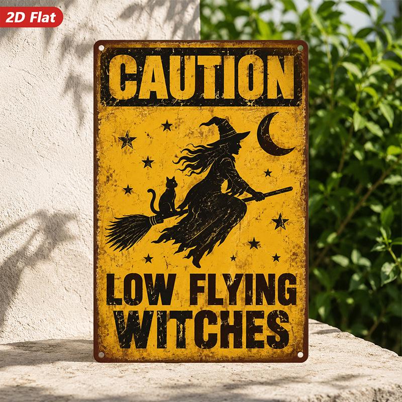 2D Flat, 1pc Witch Caution Metal Sign Wall Art, Low Flying Witches, Witch On Broom, Black Cat, Crescent Moon, Rustic Yellow, Spooky Home Decor, Perfec