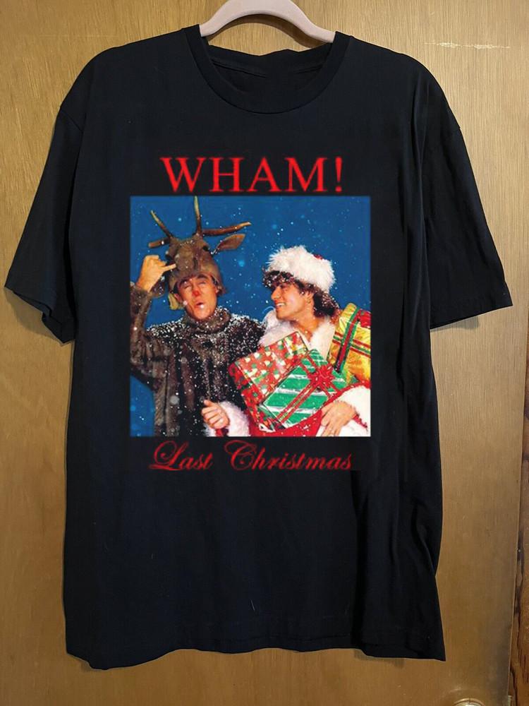 Last Christmas Wham band Unisex TShirt Full Size S345XL QX917 Unisex T-Shirt