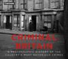 Книга Criminal Britain : A Photographic History of the Country's Most Notorious Crimes