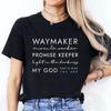 Christian T-shirts Waymaker Clothes Religious Gifts Women Crewneck Tshirts Faith Clothes Christian Bible Verse Pullover Tees Top