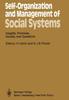 The Self-Organization and Management of Social Systems : Insights, Promises, Doubts, and Questions : 26 Book