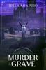 The Murder In the Grave : A Redmond and Haze Mystery Book 5 : 5 Book