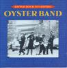 CD OYSTERBAND - Little Rock To Leipzig COOKCD032 Cooking Vinyl 1990 UK Рок Б/У