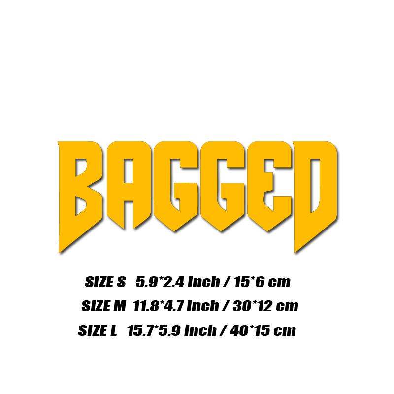 Наклейка "BAGGED", модные наклейки высокого качества для автомобилей, грузовиков, мотоциклов и ноутбуков!Для уникального образа!
