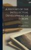 Книга A History of the Intellectual Development of Europe; Volume 2
