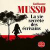 La vie secrete des ecrivains by Guillaume Musso Paperback Book 9782253237631