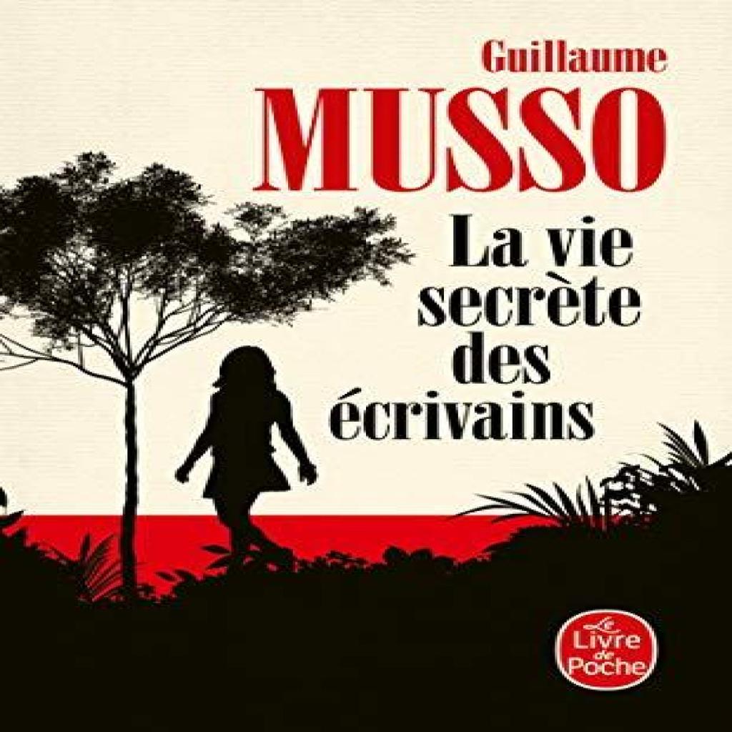 La vie secrete des ecrivains by Guillaume Musso Paperback Book 9782253237631