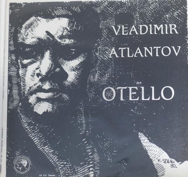 LP Пластинка ВЛАДИМИР АТЛАНТОВ - Отелло (Особенности) LR121 Легендарный Recor US Классический Б/У