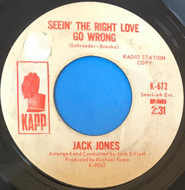7-дюймовая пластинка JACK JONES Seein The Right Love Go Wrong Tr K672 Kapp Records 1965 США Поп Б/у