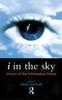 Книга I In the Sky : Visions of the Information Future