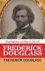 The Narrative Of The Life Of Frederick Douglass by Frederick Douglass - Paperback Book