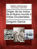 Книга Origen De Los Indios De El Nuevo Mundo E Indias Occidentales.