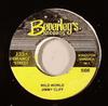 7inch Record JIMMY CLIFF - Wild World NONE Beverley's Reco Jamaica Reggae, Ska & Dub Used
