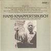 LP Record HANS KNAPPERTSBUSCH, VIENNA PHILHAR - Knappertsbusch Conducts Wagner K15C5028 LONDON 1980 Japan Classical Used