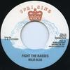 7-дюймовая пластинка MOJO BLUE - Fight The Rasses / Rasses In Dub DKR186 Uprising/Deeper 197- US Регги, Ска и Даб