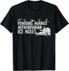 Funny Penguins Against Authoritarian Ice Holes Sarcastic T-Shirt Unisex T-Shirt